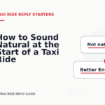 How to Sound Natural at the Start of a Taxi Ride Reply