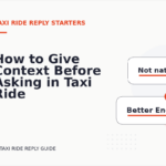 How to Give Context Before Asking in Taxi Ride Reply English