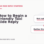 How to Begin a Friendly Taxi Ride Reply