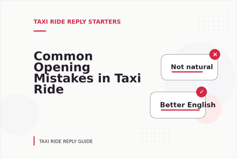 Common Opening Mistakes in Taxi Ride Replys