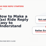 How to Make a Taxi Ride Reply Easy to Understand