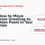 How to Move from Greeting to Main Point in Taxi Ride Reply English