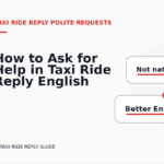 How to Ask for Help in Taxi Ride Reply English