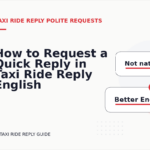 How to Request a Quick Reply in Taxi Ride Reply English