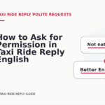 How to Ask for Permission in Taxi Ride Reply English