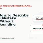How to Describe a Mistake Without Sounding Rude in Taxi Ride Reply English