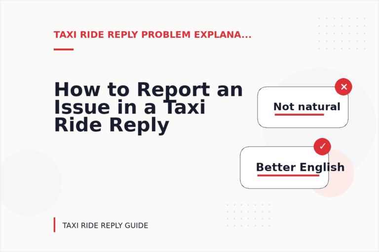 How to Report an Issue in a Taxi Ride Reply