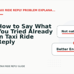 How to Say What You Tried Already in Taxi Ride Reply English
